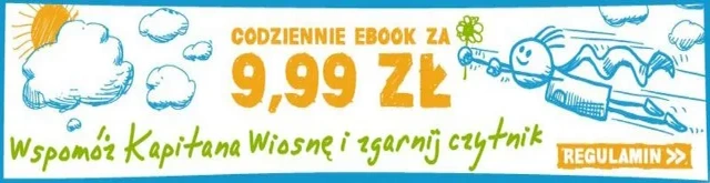 "Wiosno nacieraj" - każdego dnia e-book za 9,99 zł