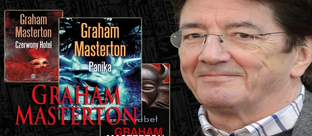 Graham Masterton lubi seks i opowieści z dreszczykiem, ale najbardziej znany jest z…