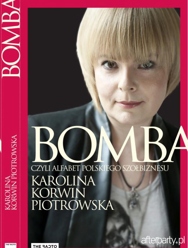„Bomba, czyli alfabet polskiego szołbiznesu” K. Kowin Piotrowska