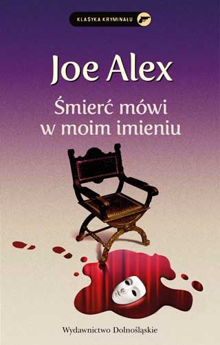 Śmierć mówi w moim imieniu, Joe Alex