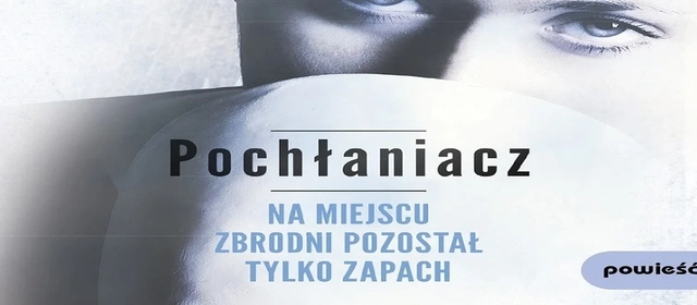 Jak pachnie zbrodnia? „Pochłaniacz” Katarzyny Bondy – recenzja sPlay.pl