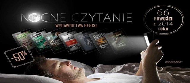 Nocne czytanie &#8211; 66 tegorocznych nowości wydawnictwa Rebis taniej o 50%
