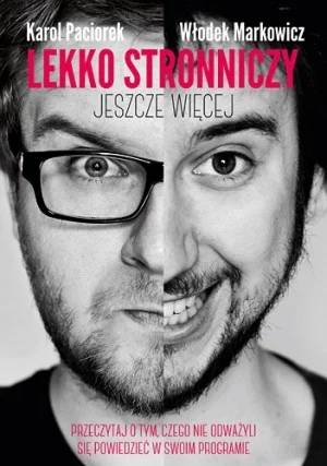 lekko-stronniczy-jeszcze-wiecej,big,513428 