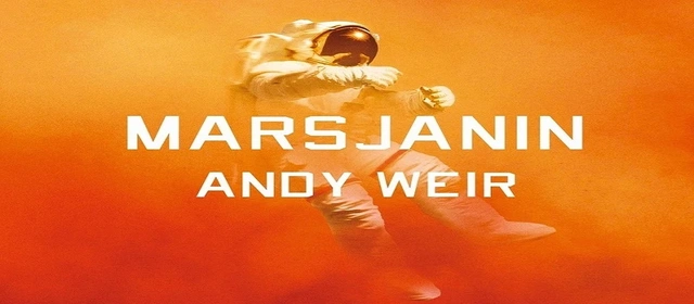 Robinson na Marsie. „Marsjanin”, Andy Weir – recenzja sPlay