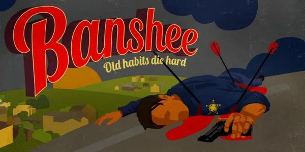 Jak tak dalej pójdzie, nikt nie pozostanie żywy. 3 sezon Banshee za nami