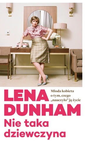 nie taka dziewczyna lena dunham
