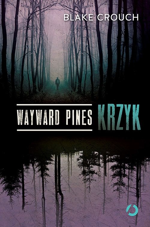 wayward pines krzyk