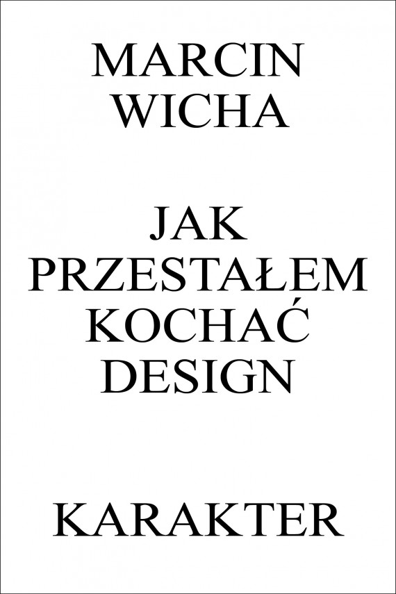jak_przestalem_kochac_design_okladka