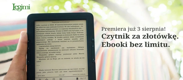 Ebooki na abonament, czytnik za złotówkę - oferta Legimi