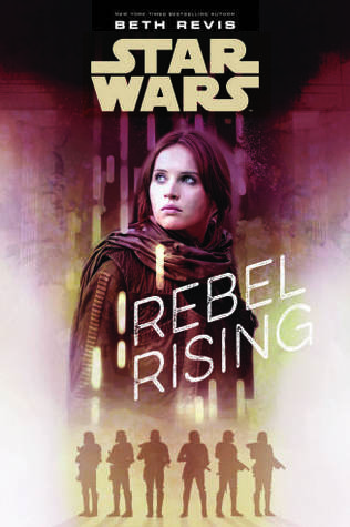 Star Wars Gwiezdne wojny Rebel Rising Jyn Erso Rogue One Łotr 1 prequel class="wp-image-78972" 