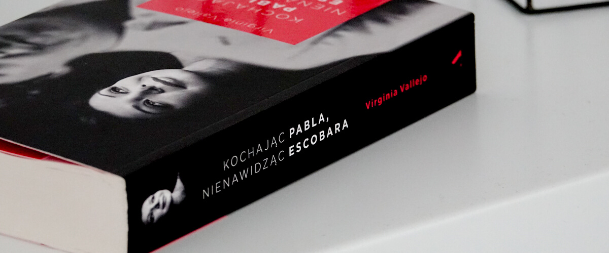 kochajac pabla nienawidzac escobara recenzja