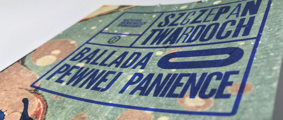 Szczepan Twardoch, Ballada o pięknej panience