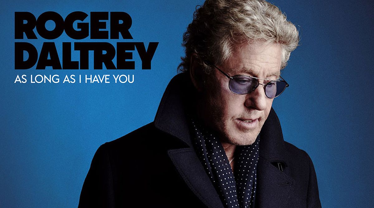 Roger Daltrey as long as i have you