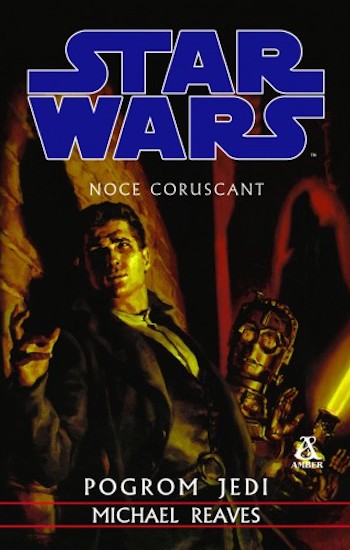 jak czytać książki star wars kolejność chronologia legendy expanded universe 11 noce coruscant pogrom jedi michael reaves coruscant nights i jedi twilight class="wp-image-369483" 