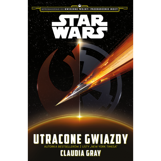 star wars utracone gwiazdy claudia grey lost stars gwiezdne wojny 