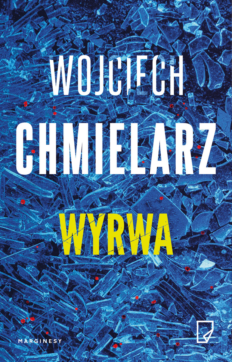 wyrwa recenzja wojciech chmielarz 