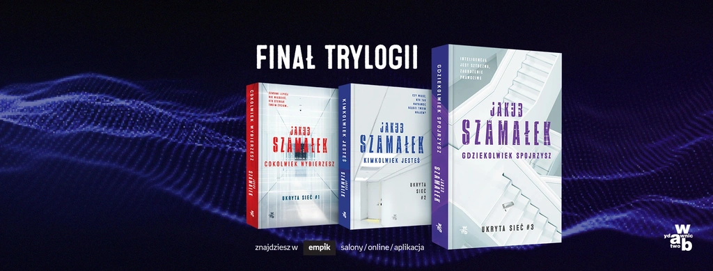 jakub szamalek ukryta siec trylogia