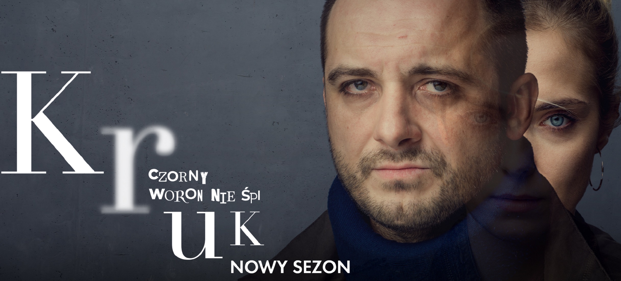 Kruk. Czarny woron nie śpi to 2. sezon mocnego serialu od Canal+