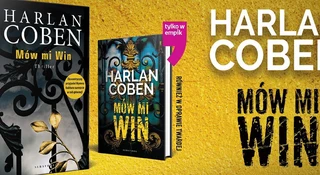 Harlan Coben w "Mów mi Win" opowiada o kryminalnym świecie bogaczy. Ulubieniec Netfliksa wraca z nową książką