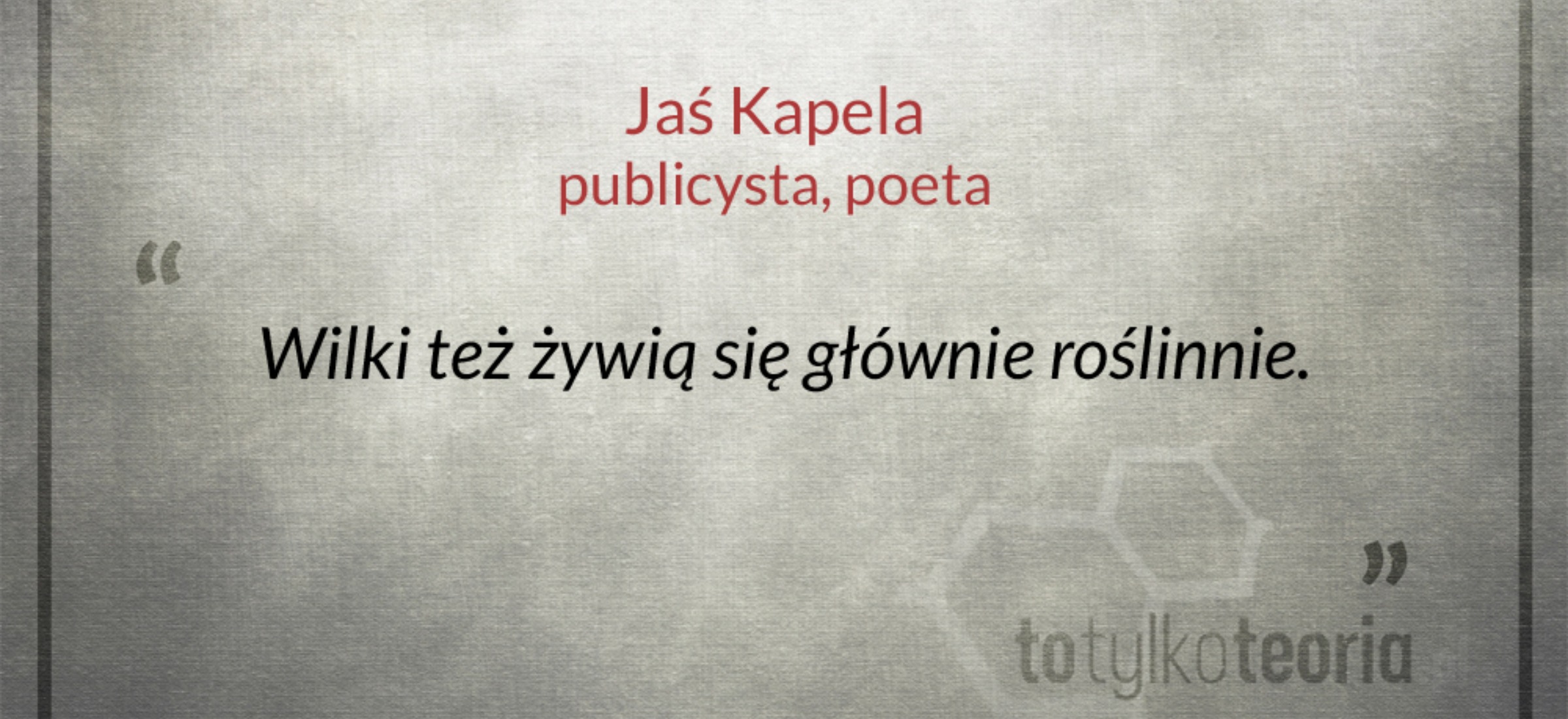 jaś kapela biologiczna bzdura roku 2021 to tylko teoria