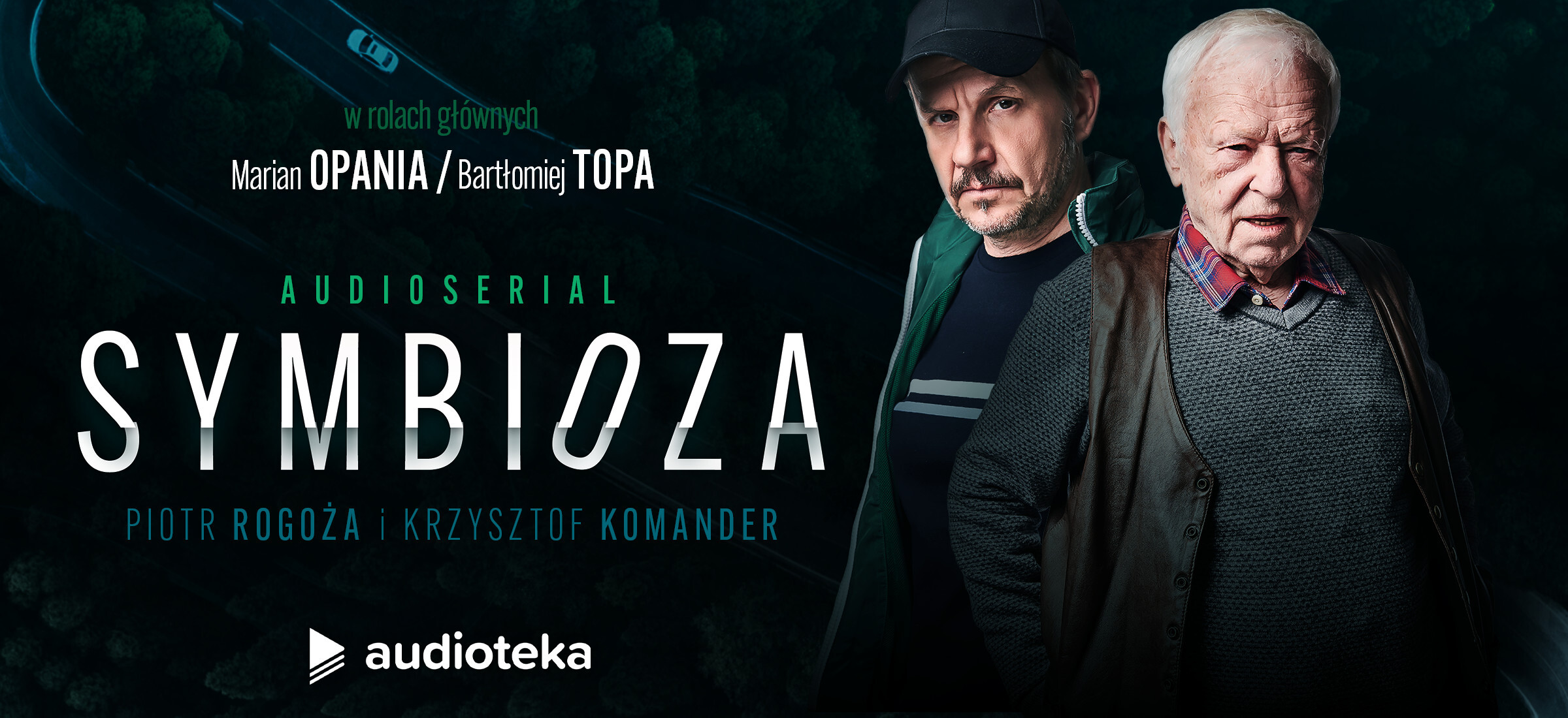 symbioza audioteka serial bartłomiej topa marian opania