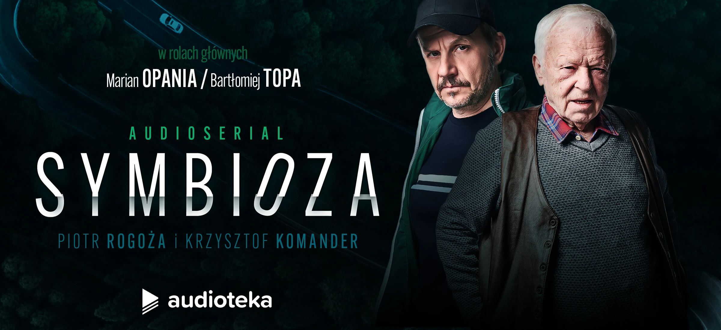 symbioza audioteka serial bartłomiej topa marian opania