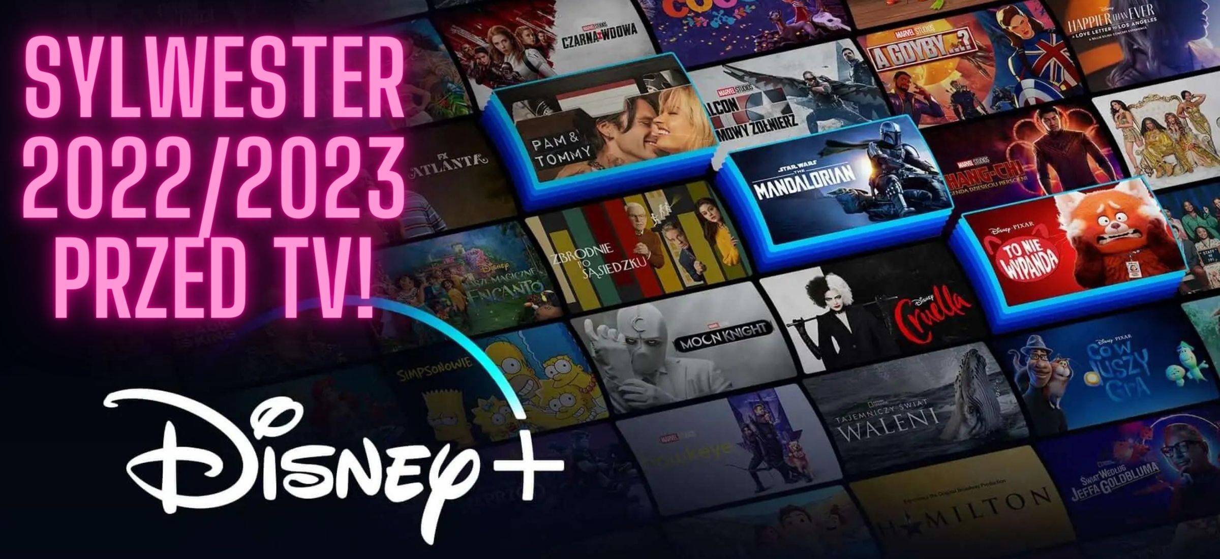 disney plus najlepsze filmy na sylwestra nowy rok 2023