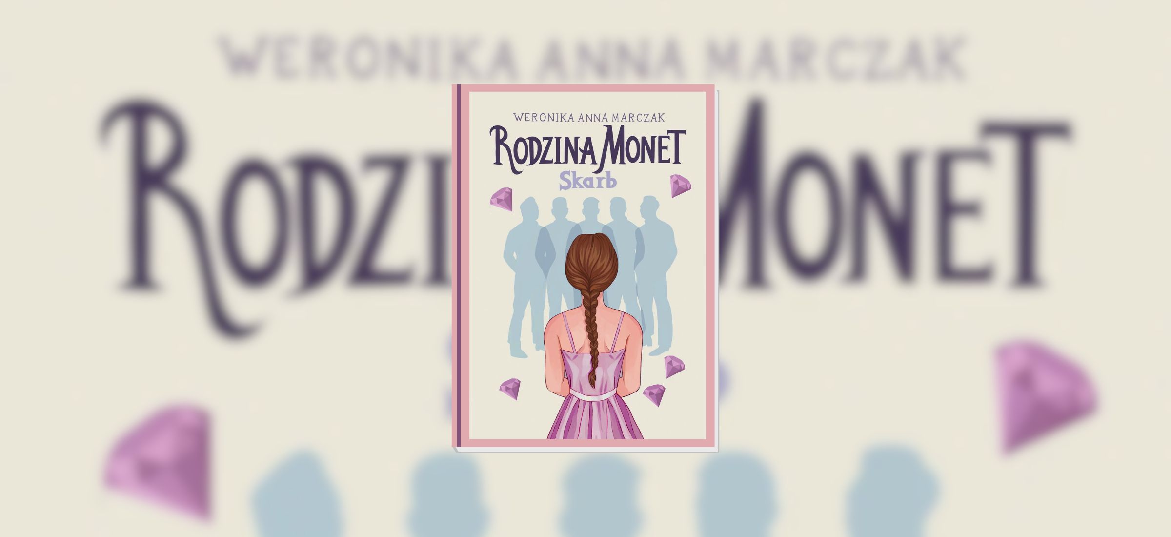 Przeczytałam "Rodzinę Monet", żeby sprawdzić, dlaczego Polacy tak ją pokochali