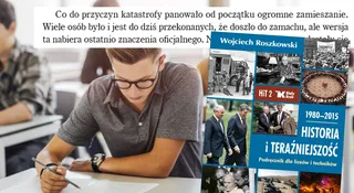 Nowy podręcznik do HiT-u Roszkowskiego to jeszcze większy festiwal bzdur, błędów i propagandy