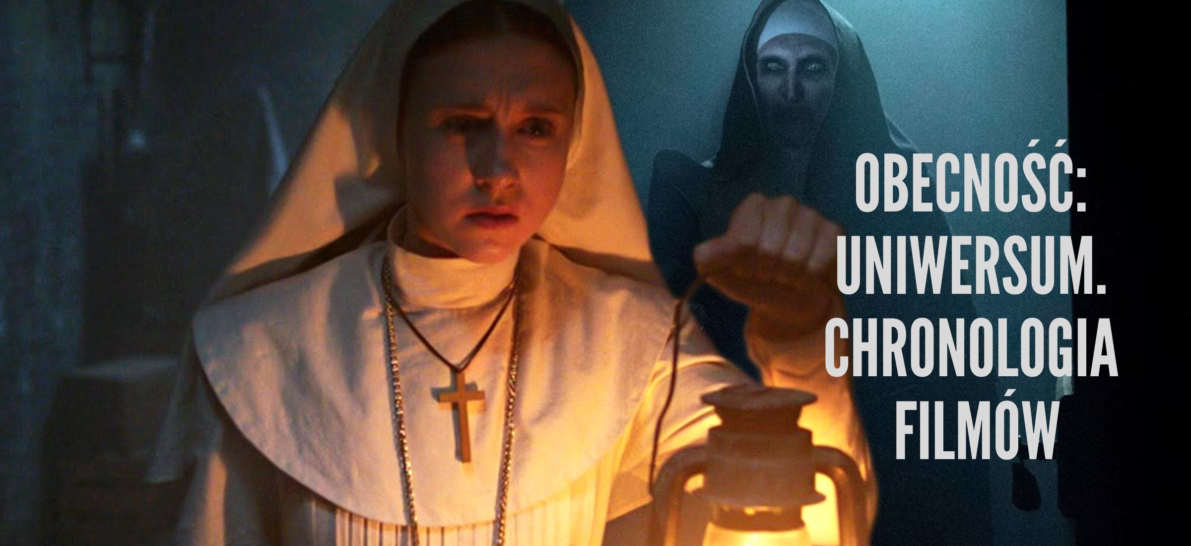 zakonnica 2 obecność uniwersum seria jak oglądać kolejność chronologia filmy