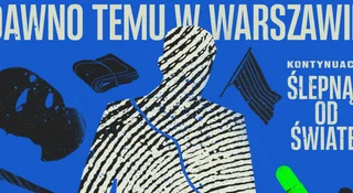 Jeśli „Ślepnąc od świateł” złapało was za krtań, bądźcie pewni, że „Dawno temu w Warszawie” ją zgniecie