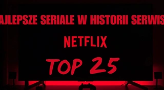 netflix najlepsze seriale w historii top co obejrzeć