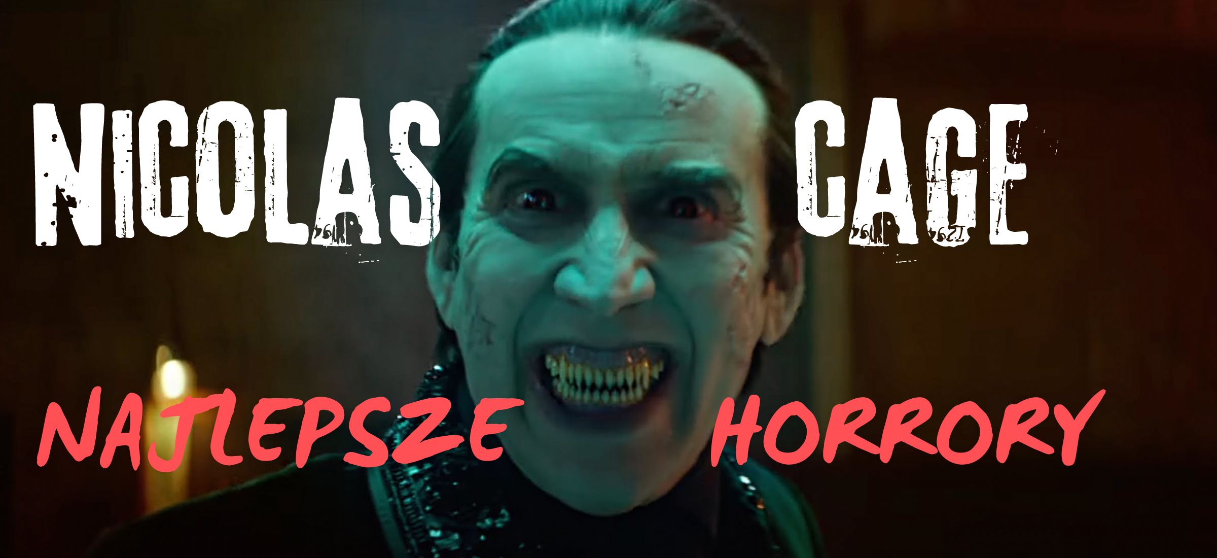 nicolas cage horrory najlepsze filmy top
