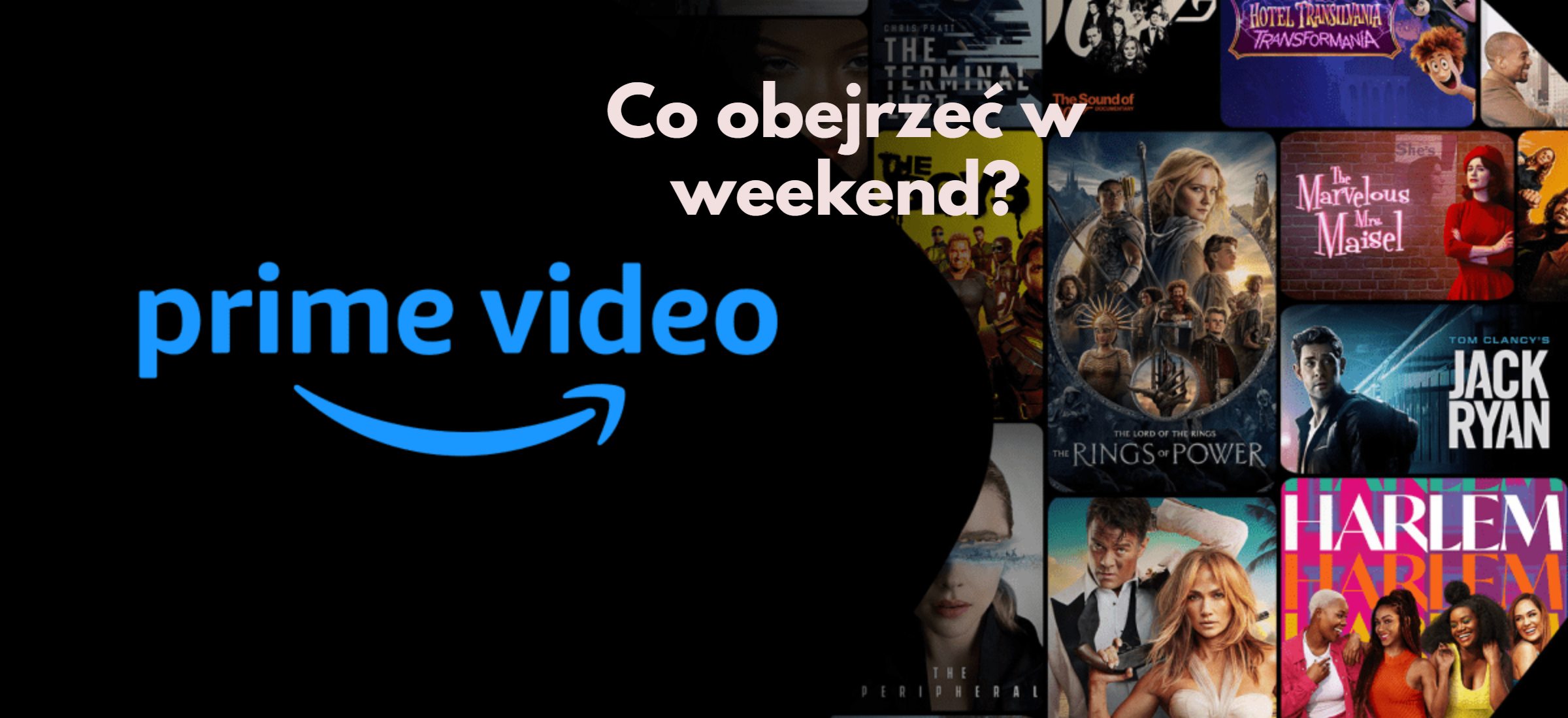 amazon prime video co obejrzeć weekend nowości