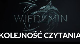 wiedzmin opowiadania kolejnosc the witcher netflix