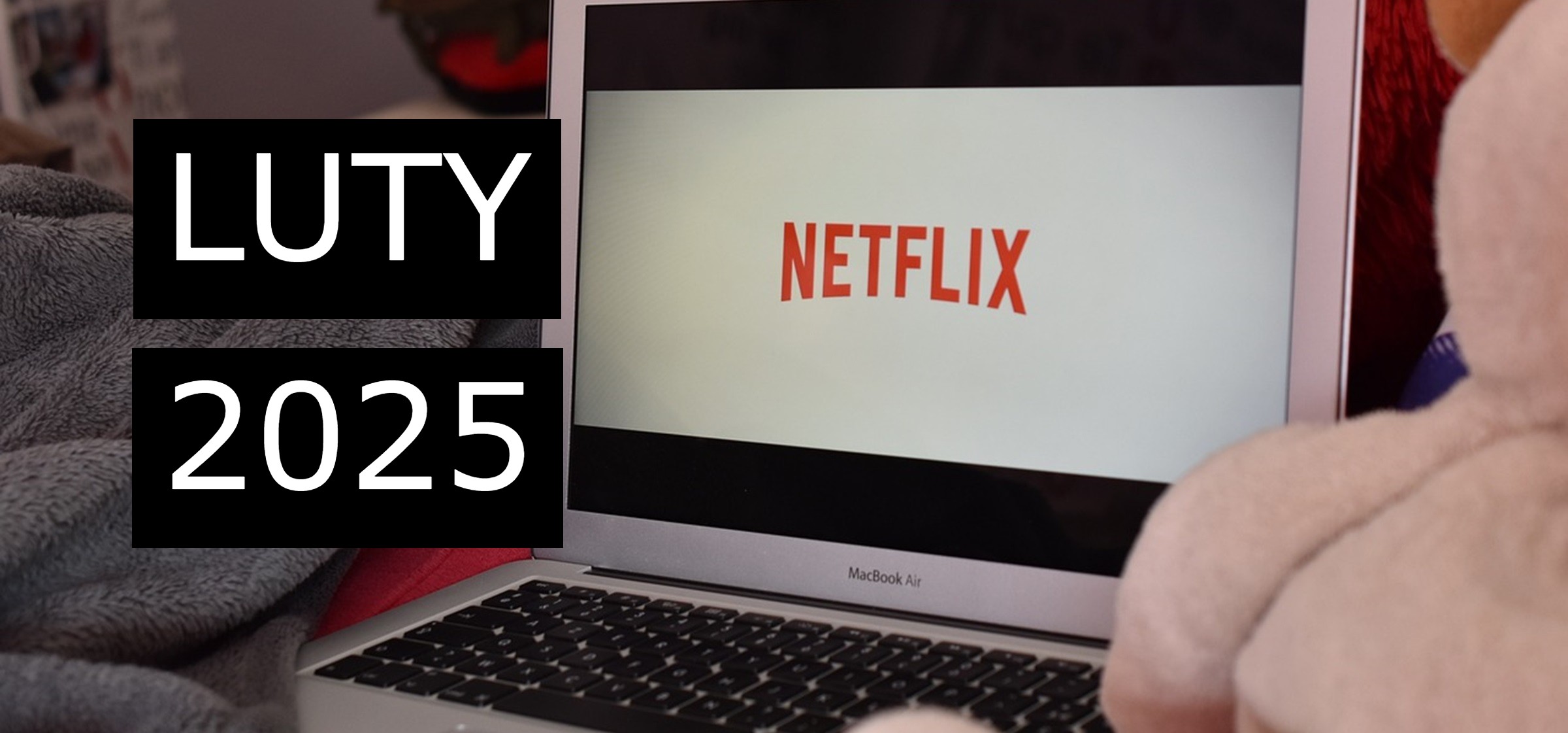 Netflix w lutym 2025 to kopalnia nowości. Jest nowy Wiedźmin i naprawdę gruby thriller