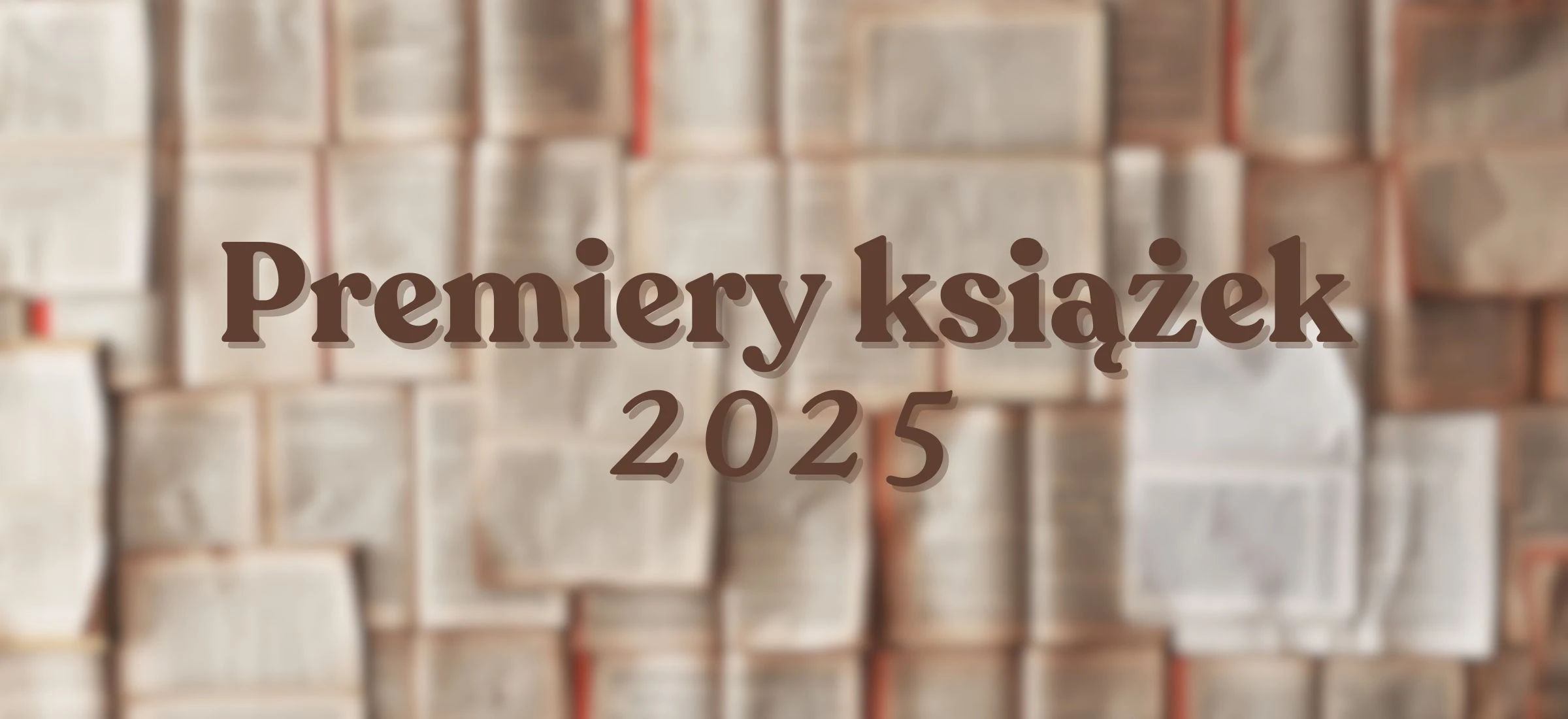 ksiazki premiery 2025 nowosci