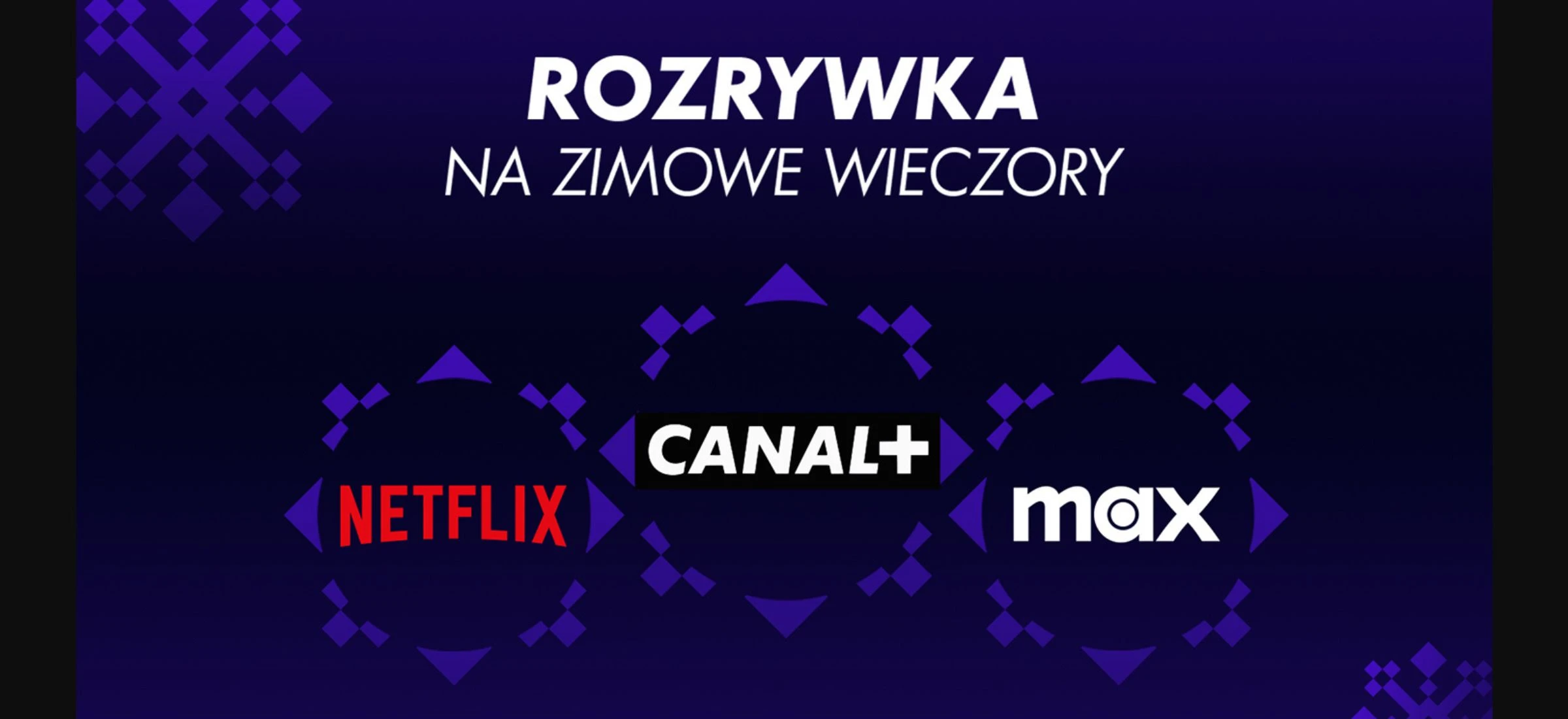 canal plus rozrywka zimowe wieczory oferta specjalna