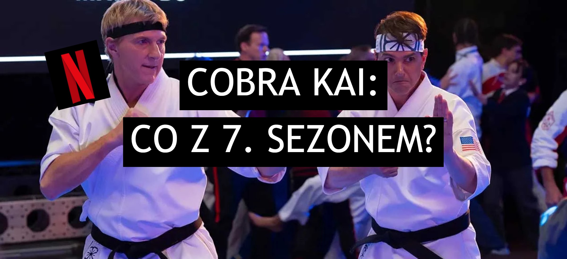 cobra kai 7 sezon czy bedzie
