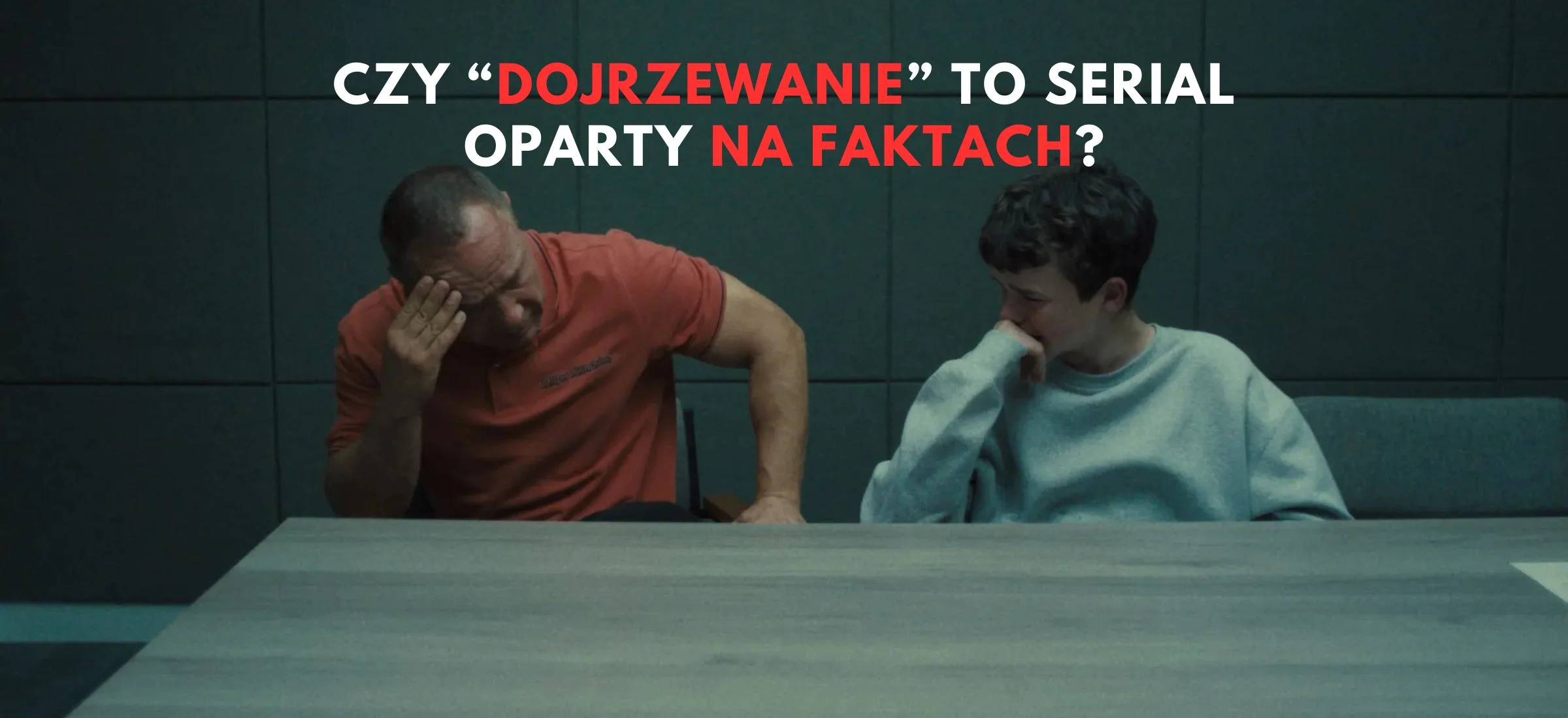 dojrzewanie na faktach serial