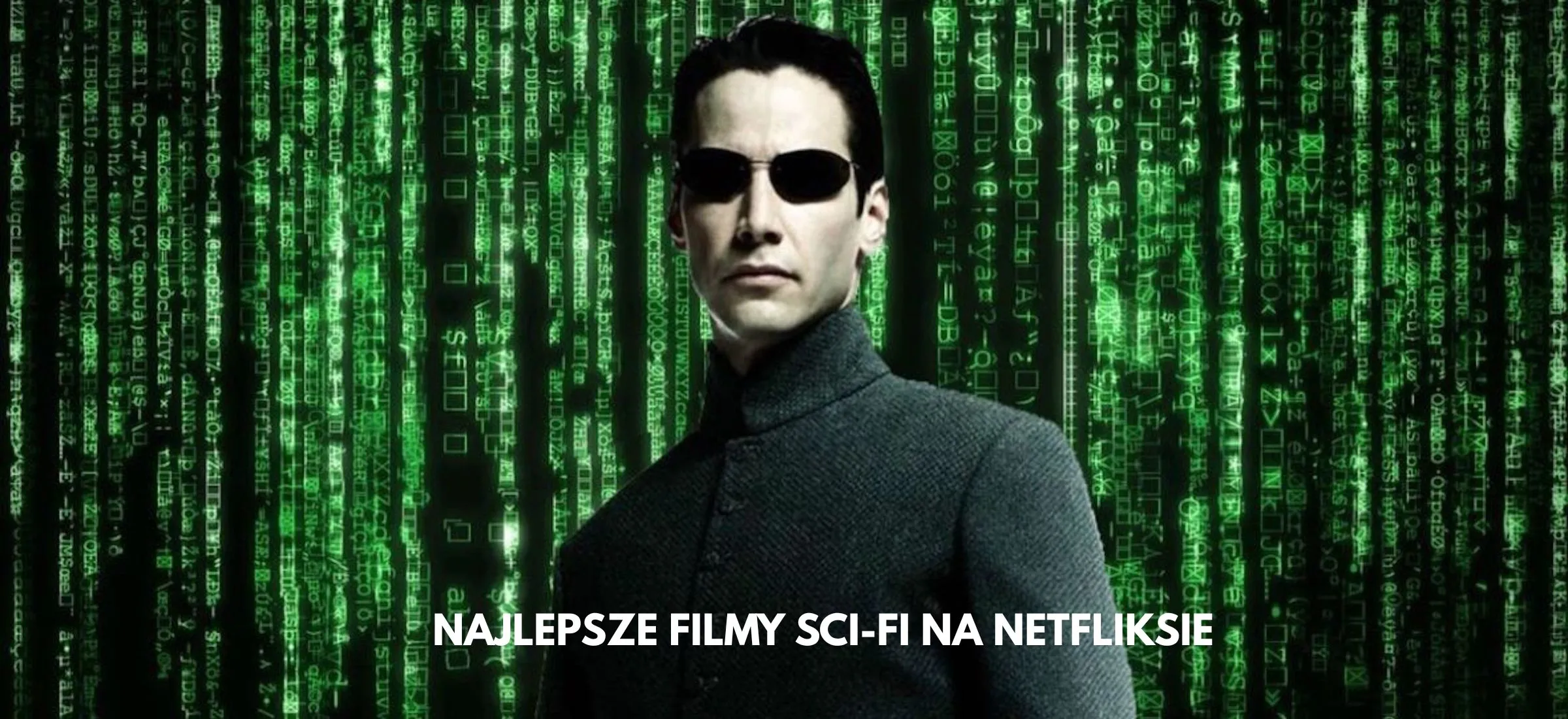 Netflix: filmy sci-fi. TOP najlepszych science fiction w serwisie