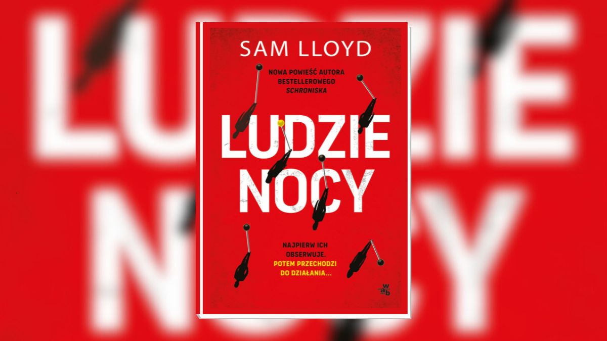 ludzie nocy sam lloyd opinia wab