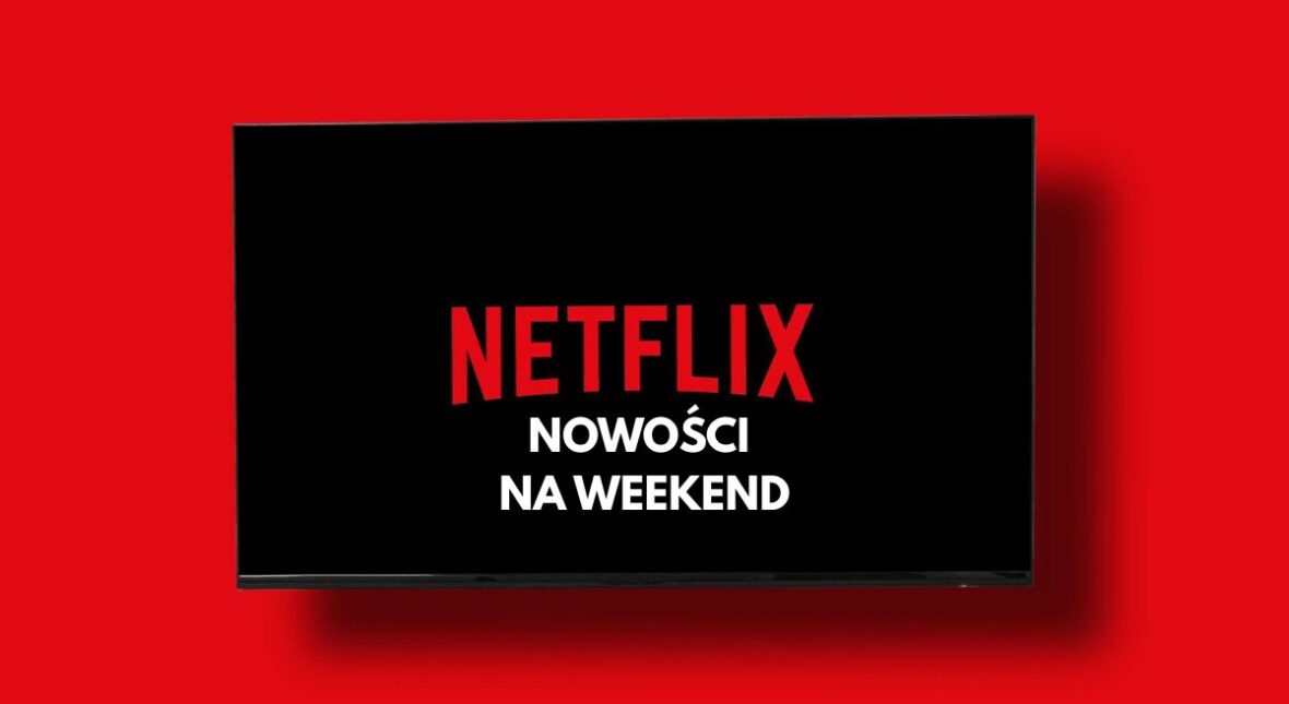 Image for Netflix: TOP 5 nowości na weekend, w tym słynny polski klasyk