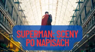 superman sceny po napisach sceny o czym czy są czy warto