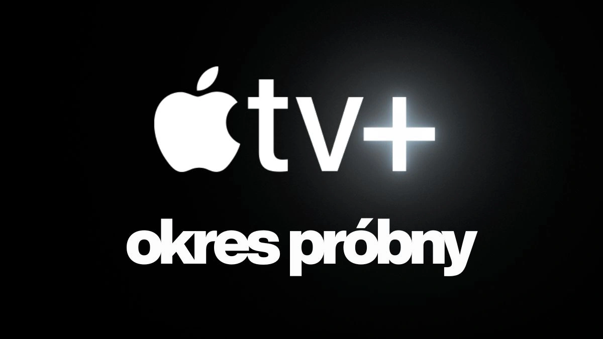 apple tv okres probny czy jest za darmo