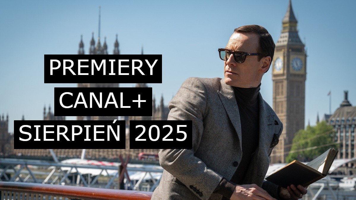 Canal+ dowozi nowości w sierpniu. Mocny thriller to tylko jedna z nowości