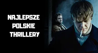 najlepsze polskie thrillery top