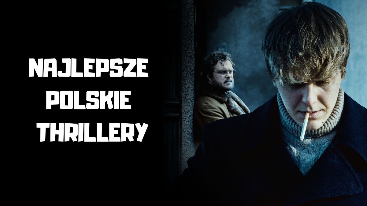 Najlepsze polskie thrillery. 11 genialny tytułów