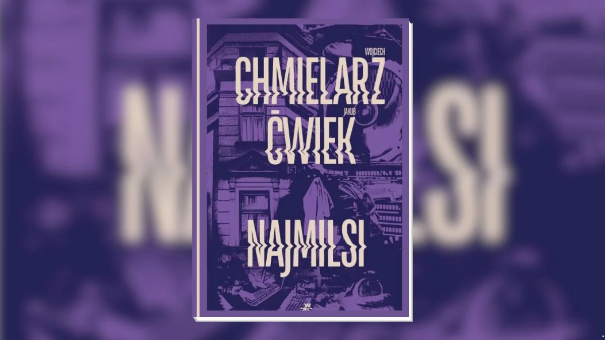 najmilsi recenzja wojciech chmielarz jakub cwiek