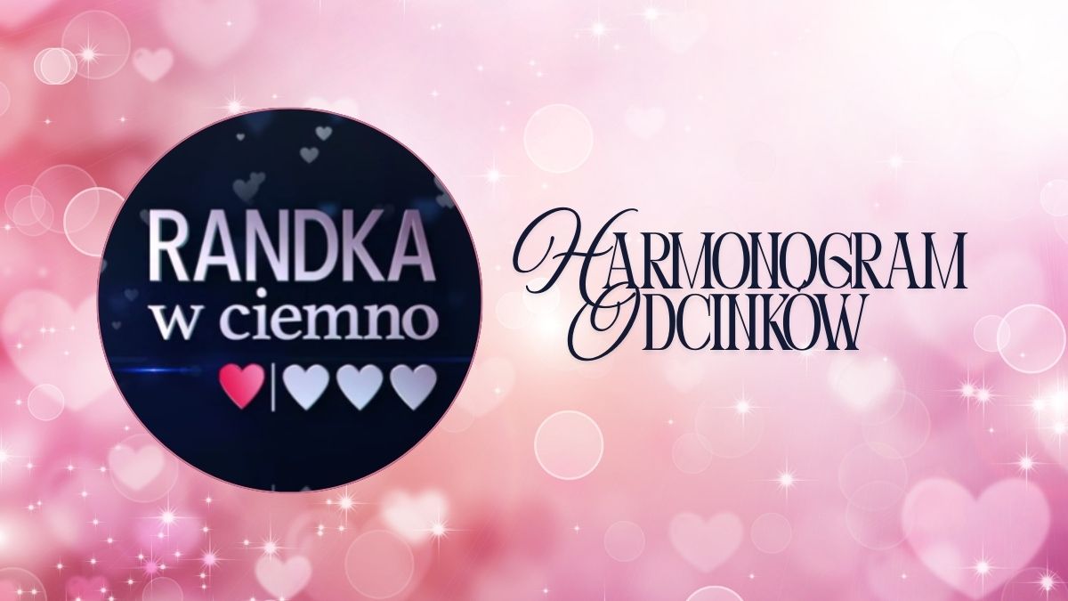 Randka w ciemno wraca do TV. Kiedy emisja?